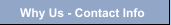Why Us - Contact Info